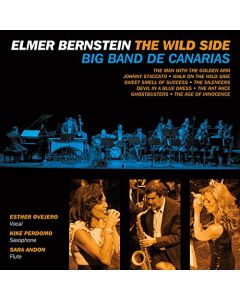 Elmer Bernstein: The Wild Side