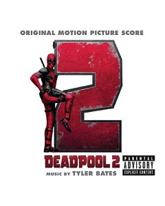 Deadpool 2 (Original Motion Picture Score)