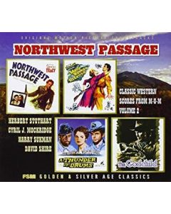 Northwest Passage: Classic Western Scores From M-G-M, Vol. 2 (1940-1974)