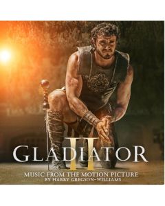 Gladiator II (Music From The Motion Picture)