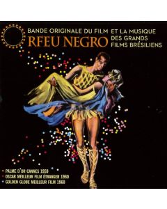 Bande Originale Du Film Orfeu Negro Et la Musique Des Grands Films Brésiliens