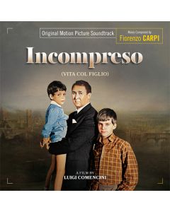 L'Incompris (Incompreso - Vita Col Figlio) (Original Motion Picture Soundtrack)