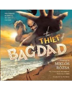 The Thief Of Bagdad (World Premiere Recording Of The Complete Film Score)