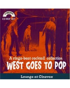 West Goes To Pop - A Ringo-Beat Cocktail Collection - Lounge At Cinevox