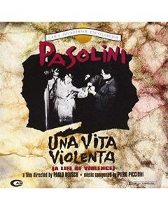 PASOLINI - UNA VITA VIOLENTA