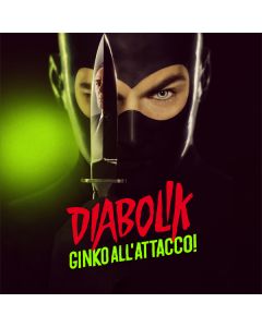 DIABOLIK GINKO ALL'ATTACCO!