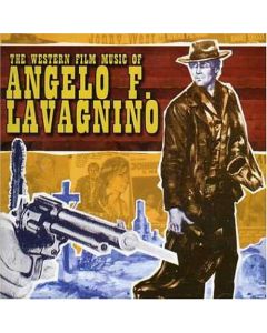 THE WESTERN FILM MUSIC OF ANGELO F. LAVAGNINO
