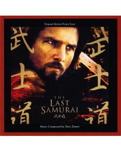 The Last Samurai (Original Motion Picture Score)