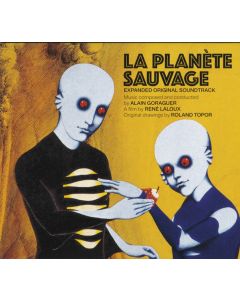 La Planète Sauvage (Expanded Original Soundtrack)