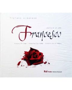 Francesco - Storia Di Un Uomo