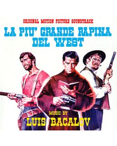 La Piu' Grande Rapina Del West / L'Oro Dei Bravados (Original Soundtracks)