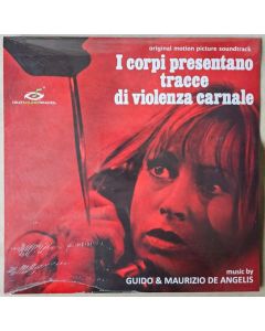 I Corpi Presentano Tracce Di Violenza Carnale (Original Motion Picture Soundtrack)