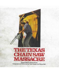 The Texas Chain Saw Massacre (Original Motion Picture Score)