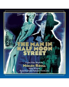 The Man In Half Moon Street: Great Film Music By Miklós Rózsa