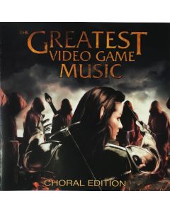 The Greatest Video Game Music - Choral Edition