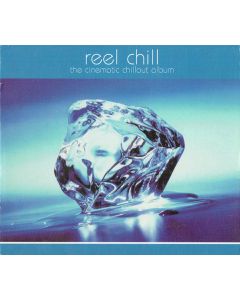 Reel Chill (The Cinematic Chillout Album)