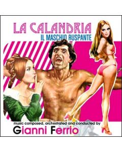 La Calandria / Il Maschio Ruspante (Original Soundtracks)