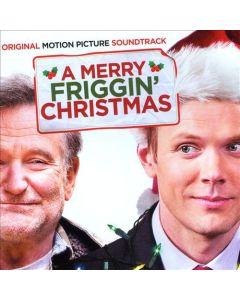 A Merry Friggin' Christmas (Original Motion Picture Soundtrack)