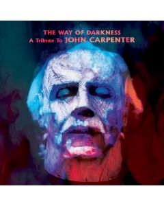 The Way Of Darkness (A Tribute To John Carpenter)