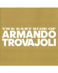 The Easy Side Of Armando Trovajoli