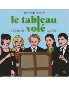 Le Tableau Volé • Je Pense À Vous • Le Grand Alibi • Cherchez Hortense (Bandes Originales Des Films De Pascal Bonitzer)