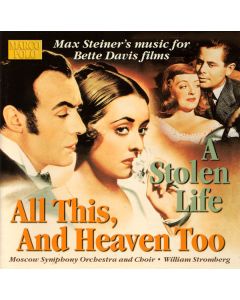 Music For Bette Davis Films - All This, And Heaven Too / A Stolen Life