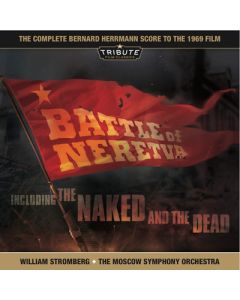 Battle Of Neretva / The Naked And The Dead (The Complete Score To The 1969 Film)