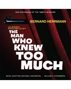The Man Who Knew Too Much (New Recording Of The 1956 Film Score) / On Dangerous Ground (New Recording Of The 1951 Film Score)