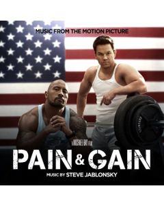 Pain & Gain (Music From The Motion Picture)