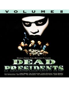 Dead Presidents - Volume II - Music From The Motion Picture