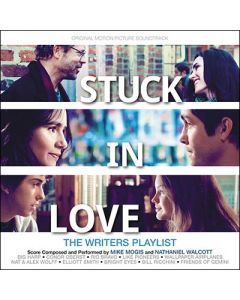 Stuck In Love (Original Motion Picture Soundtrack)