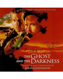 The Ghost And The Darkness (Music From The Motion Picture)