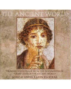 The Ancient World (Original Soundtrack From The Documentaries "Great Cities Of The Ancient World")