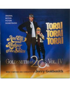 Goldsmith At 20th Vol. 4: Ace Eli And Rodger Of The Skies / Tora! Tora! Tora!
