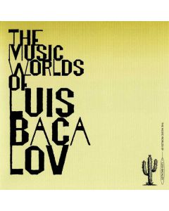 The Music Worlds Of Luis Bacalov