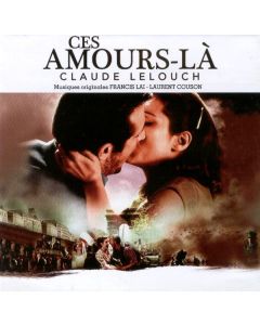 Ces Amours-Là / Un Homme Et Une Femme