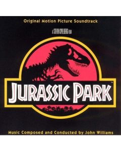 Jurassic Park - Music From The Original Motion Picture Soundtrack