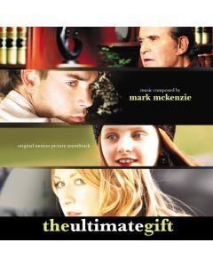 The Ultimate Gift (Original Motion Picture Soundtrack)