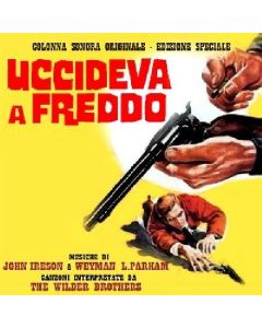 Uccideva A Freddo (Colonna Sonora Originale - Edizione Speciale)