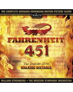 Fahrenheit 451 / The Twilight Zone: Walking Distance (The Complete Motion Picture Score)