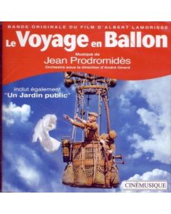 Le Voyage En Ballon / Un Jardin Public (Bande Originale Du Film D'Albert Lamorisse)