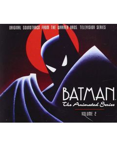 Batman: The Animated Series, Vol. 2 (Original Soundtrack From The Warner Bros. Television Series)