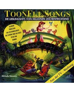Toonful Songs - Die Lieblingshits Von Millionen Zeichentrickfans!