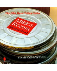 Miklós Rózsa Film Music Vol. #1 (Featuring Selections From Ben-Hur, King Of Kings, The Power)