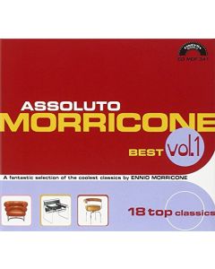 Assoluto Morricone (Best Vol. 1 - A Fantastic Selection Of The Coolest Classics By Ennio Morricone)