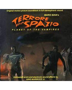 Terrore Nello Spazio = Planet Of The Vampires (Original Motion Picture Soundtrack In Stereophonic Sound)