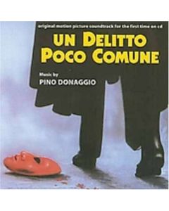 Un Delitto Poco Comune (Original Motion Picture Soundtrack For The First Time On CD)