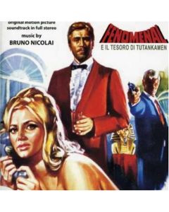 Fenomenal E Il Tesoro Di Tutankamen (Original Motion Picture Soundtrack In Full Stereo)