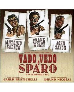 Vado, Vedo E Sparo (I Tre Che Sconvolsero Il West) (Original Soundtrack)