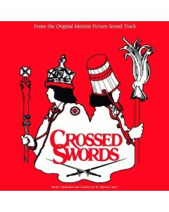 Crossed Swords (Original Motion Picture Sound Track)